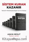 Sistem Kuran Kazanır