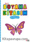 İlk Boyama Kitabım Kelebekler