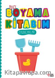İlk Boyama Kitabım Oyuncaklar