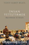 İnsan Yetiştirmek & Mürebbinin El Kitabı