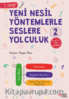 Yeni Nesil Yöntemlerle Seslere Yolculuk 2