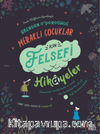 Meraklı Çocuklar İçin Felsefi Hikayeler