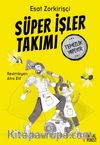 Süper İşler Takımı / Temizlik Yapıyor