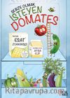 Sebze Olmak İsteyen Domates