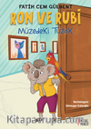 Ron ve Rubi / Müzedeki Tuzak