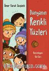 Dünyanın Renkli Yüzleri