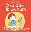 Okuldaki İlk Günüm