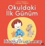 Okuldaki İlk Günüm