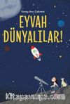 Eyvah Dünyalılar 1