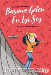Başıma Gelen En İyi Şey