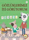 Gözlüklerimle İyi Görüyorum