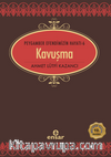Kavuşma / Saadet Devri 6