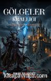 Gölgeler Krallığı & Gölgenin Kehaneti