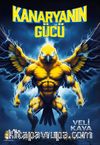 Kanaryanın Gücü