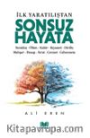 İlk Yaratılıştan Sonsuz Hayata
