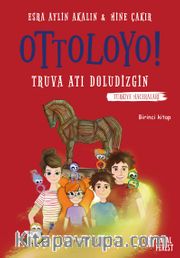 Ottoloyo! 1: Truva Atı Doludizgin