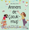 Annem de Çocukmuş