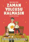 Zaman Yolcusu Kalmasın