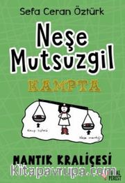 Neşe Mutsuzgil Kampta
