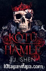Kötü Hamle / Kötüler Cemiyeti 1