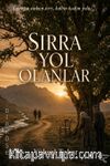 Sırra Yol Olanlar