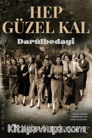 Hep Güzel Kal