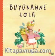 Büyükannem Lola