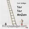 Tıkır Tıkır Merdiven