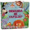 Ormanda Ne Yapılır ?