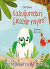 Kabuğumdan Çıkabilir miyim?