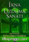 İkna ve Uzlaşma Sanatı