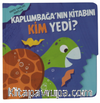 Kaplumbağa'nın Kitabını Kim Yedi?