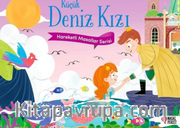 Küçük Deniz Kızı - Hareketli Masallar Serisi