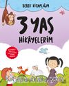 Bebek Kitaplığım 3 Yaş Hikayelerim