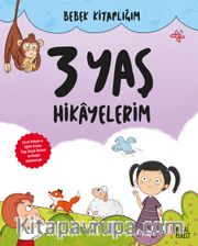 Bebek Kitaplığım 3 Yaş Hikayelerim