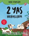 Bebek Kitaplığım 2 Yaş Hikayelerim
