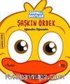 Sevimli Dostlar / Şaşkın Ördek