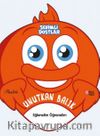 Sevimli Dostlar / Unutkan Balık