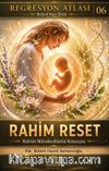 Rahim Reset