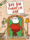 Bay Bir Tuhaflık Var