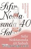 Sıfır Noktasında 40 Sabah