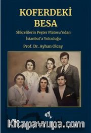 Koferdeki Besa
