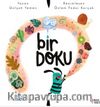Duyular Serisi: Bir Doku