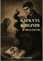 Kafka'ya Kırgınım