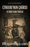 Cthulhu'nun Çağrısı ve Diğer Tuhaf Öyküler