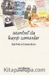 İstanbulda Kayıp Zamanlar