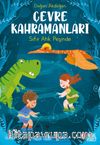 Çevre Kahramanları: Sıfır Atık Peşinde