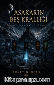 Asakar'ın Beş Krallığı <br /> Uyanan Kötülük