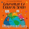 Canavarlar da Dünyayı Sever!