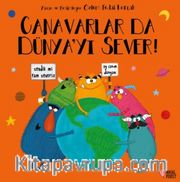 Canavarlar da Dünyayı Sever!
